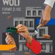 WOLF: formă și joc