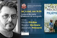 Lansare de carte Murmur, de Mircea Pricăjan